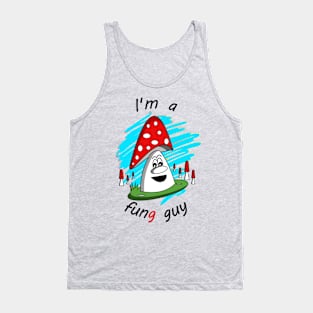 I'M A FUN GUY Tank Top